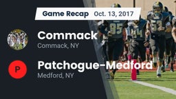 Recap: Commack  vs. Patchogue-Medford  2017