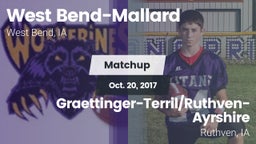 Matchup: West Bend-Mallard vs. Graettinger-Terril/Ruthven-Ayrshire  2017