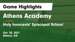 Athens Academy vs Holy Innocents' Episcopal School Game Highlights - Oct. 30, 2021