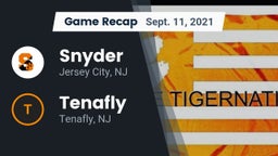 Recap: Snyder  vs. Tenafly  2021