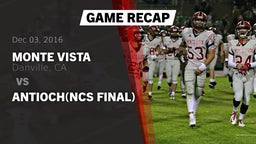 Recap: Monte Vista  vs. Antioch(NCS Final) 2016