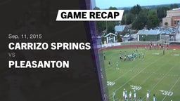 Recap: Carrizo Springs  vs. Pleasanton  2015