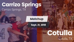 Matchup: Carrizo Springs vs. Cotulla  2018