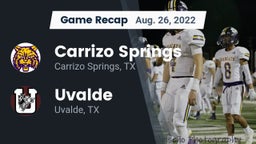Recap: Carrizo Springs  vs. Uvalde  2022