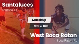 Matchup: Santaluces vs. West Boca Raton  2016