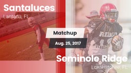Matchup: Santaluces vs. Seminole Ridge  2017