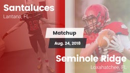 Matchup: Santaluces vs. Seminole Ridge  2018