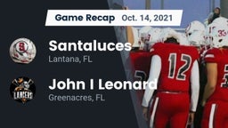 Recap: Santaluces  vs. John I Leonard  2021