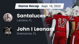 Recap: Santaluces  vs. John I Leonard  2022