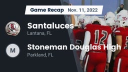 Recap: Santaluces  vs. Stoneman Douglas High 2022