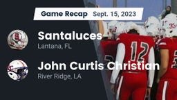 Recap: Santaluces  vs. John Curtis Christian  2023