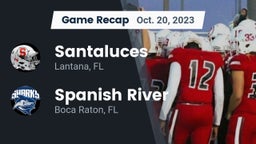 Recap: Santaluces  vs. Spanish River  2023