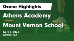 Athens Academy vs Mount Vernon School Game Highlights - April 5, 2024