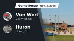 Recap: Van Wert  vs. Huron  2018