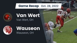 Recap: Van Wert  vs. Wauseon  2022