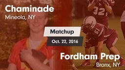 Matchup: Chaminade vs. Fordham Prep  2016