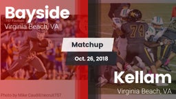 Matchup: Bayside vs. Kellam  2018