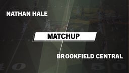 Matchup: Nathan Hale vs. Brookfield Central  2016