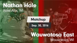 Matchup: Nathan Hale vs. Wauwatosa East  2016