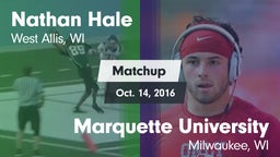 Matchup: Nathan Hale vs. Marquette University  2016