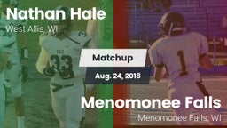Matchup: Nathan Hale vs. Menomonee Falls  2018