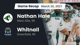Recap: Nathan Hale  vs. Whitnall  2021