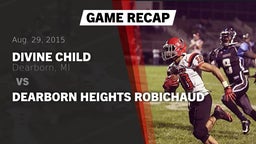 Recap: Divine Child  vs. Dearborn Heights Robichaud 2015