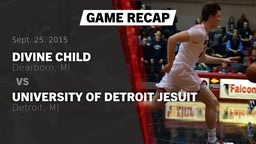 Recap: Divine Child  vs. University of Detroit Jesuit  2015