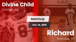 Matchup: Divine Child vs. Richard  2016
