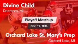 Matchup: Divine Child vs. Orchard Lake St. Mary's Prep 2016