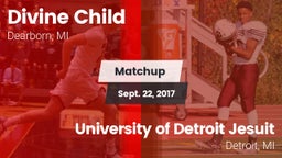 Matchup: Divine Child vs. University of Detroit Jesuit  2017