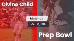 Matchup: Divine Child vs. Prep Bowl 2018