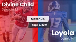 Matchup: Divine Child vs. Loyola  2019