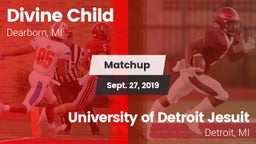 Matchup: Divine Child vs. University of Detroit Jesuit  2019
