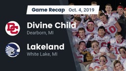 Recap: Divine Child  vs. Lakeland  2019