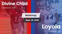 Matchup: Divine Child vs. Loyola  2020
