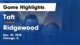 Taft  vs Ridgewood  Game Highlights - Dec. 29, 2018
