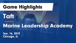 Taft  vs Marine Leadership Academy Game Highlights - Jan. 16, 2019