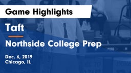 Taft  vs Northside College Prep Game Highlights - Dec. 6, 2019