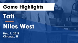 Taft  vs Niles West  Game Highlights - Dec. 7, 2019