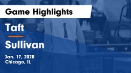 Taft  vs Sullivan  Game Highlights - Jan. 17, 2020