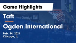 Taft  vs Ogden International  Game Highlights - Feb. 24, 2021