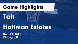 Taft  vs Hoffman Estates  Game Highlights - Dec. 29, 2021