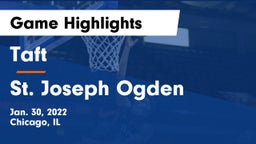 Taft  vs St. Joseph Ogden  Game Highlights - Jan. 30, 2022
