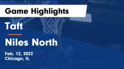 Taft  vs Niles North  Game Highlights - Feb. 12, 2022