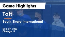 Taft  vs South Shore International  Game Highlights - Dec. 27, 2022
