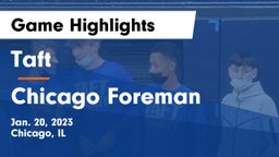 Taft  vs Chicago Foreman  Game Highlights - Jan. 20, 2023