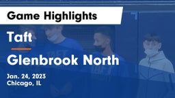 Taft  vs Glenbrook North  Game Highlights - Jan. 24, 2023