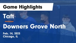 Taft  vs Downers Grove North  Game Highlights - Feb. 14, 2023
