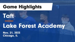 Taft  vs Lake Forest Academy  Game Highlights - Nov. 21, 2023